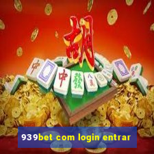 939bet com login entrar